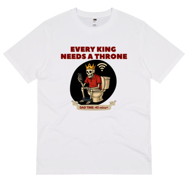 Every King Needs a Throne - DAD Toilet Time - Thread Project Unisex Summer Tee Thumbnail